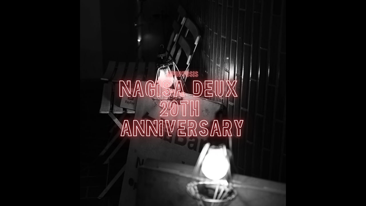 NAGISA DEUX 20th Anniversary