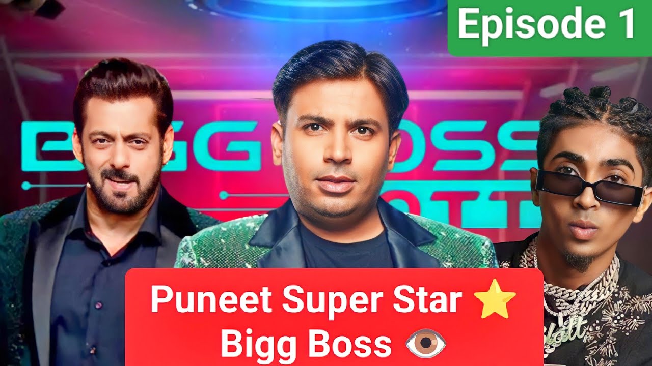 Punit Superstar Puneet SuperStar | Puneet SuperStar Bigg Boss👁️| Puneet Bigg Boss # ...