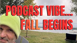 Information Podcast Vibe-Fall Begins Guide