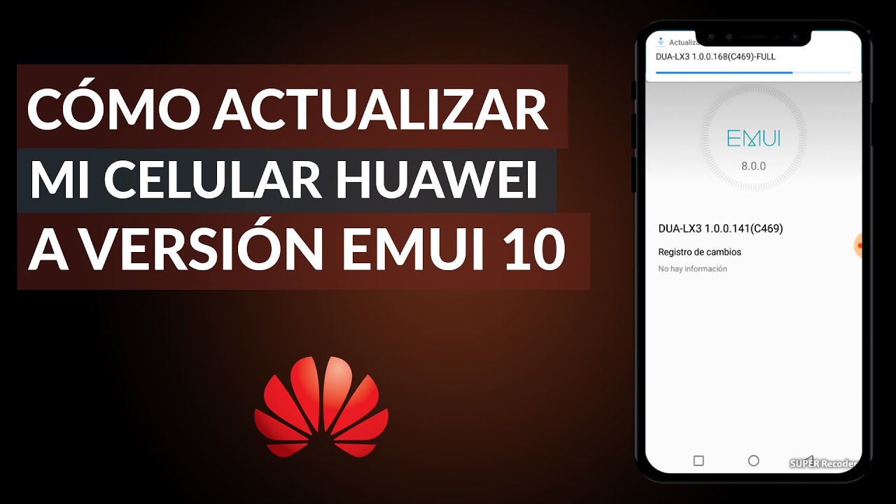 Cómo Actualizar mi Celular Huawei Android a la Versión EMUI 10
