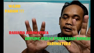 Trik cepat perkalian dengan jarimatika ...