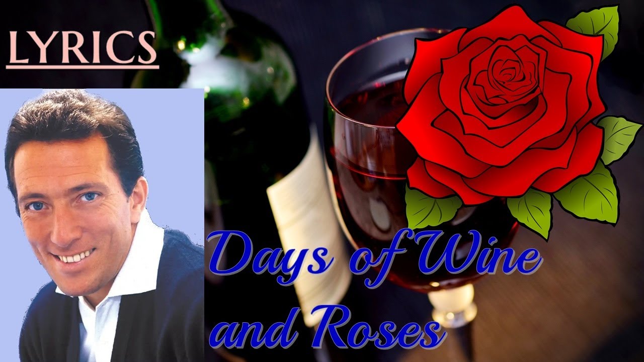 Andy Williams - Days of Wine and Roses | Lyrics Andy Williams - Days of Wine and Roses | Lyrics