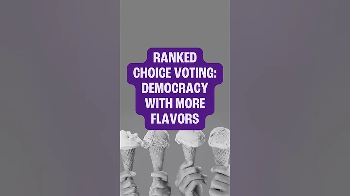 Ranked Choice Voting: Democracy With More Flavors