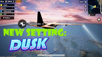 New Setting - DUSK in PUBG Mobile 0.4v HD + REALISTIC Graphics