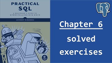 Solve "Practical SQL" exercises with me (Chapter 6)
