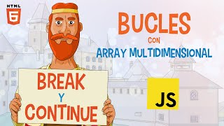 Celebrity 33. Bucles en JavaScript: 👍🏻 BREAK y CONTINUE 🚀 complementos de FOR (con Arrays Multidimensionales) Profile