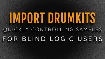 How To Quickly Import Drum Kit Samples Into Drum Machine Designer Or Sampler For Blind W/ VoiceOver