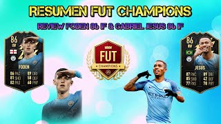 RESUMEN FUT CHAMPIONS   REVIEW FODEN 86 IF & GABRIEL JESUS 86 IF  | FIFA 22 ULTIMATE TEAM