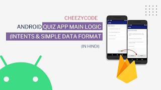 Android Beginner Tutorial - Quiz App Firebase - Main Logic | CheezyCode #10
