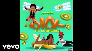 StarBoi3 - Dick (Audio) ft. Ludacris