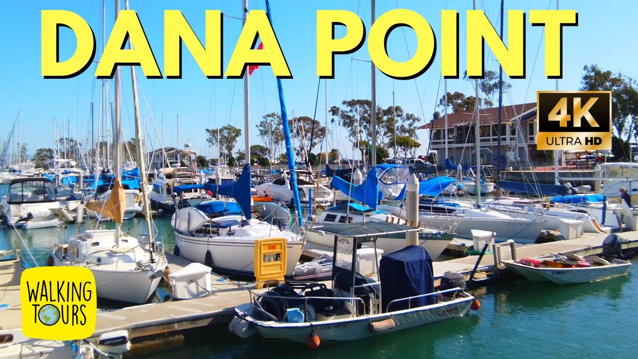 Dana Point Harbor Marina Dana Point CA 4K Walking Tour YouTube