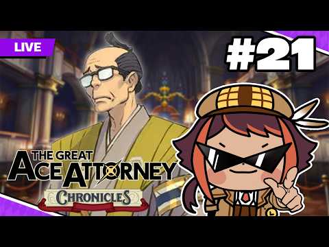 [Let's Play] The Great Ace Attorney Chronicles #21 [EN - Twitch] | HOKU 🦉
