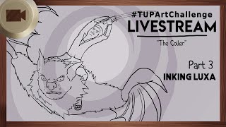 The Coiler || PART 3 - INKING LUXA (LIVESTREAM)