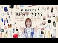 Kirari's BEST 2025 👑 Favorite Skincare - Make Up - Hair | Kirarista