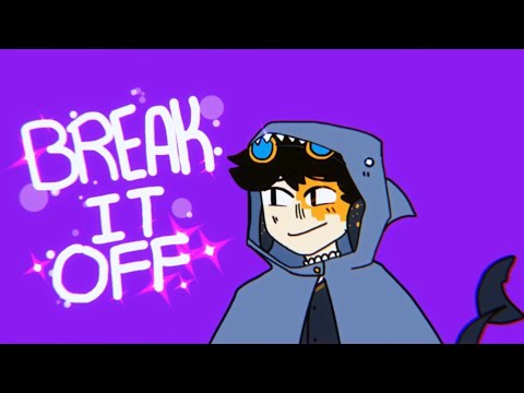 Break it off || Original Animation Meme || @FoolishGamers - YouTube