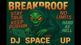 DJ SPACE UP - BREAKPROOF (BBOY MUSIC)