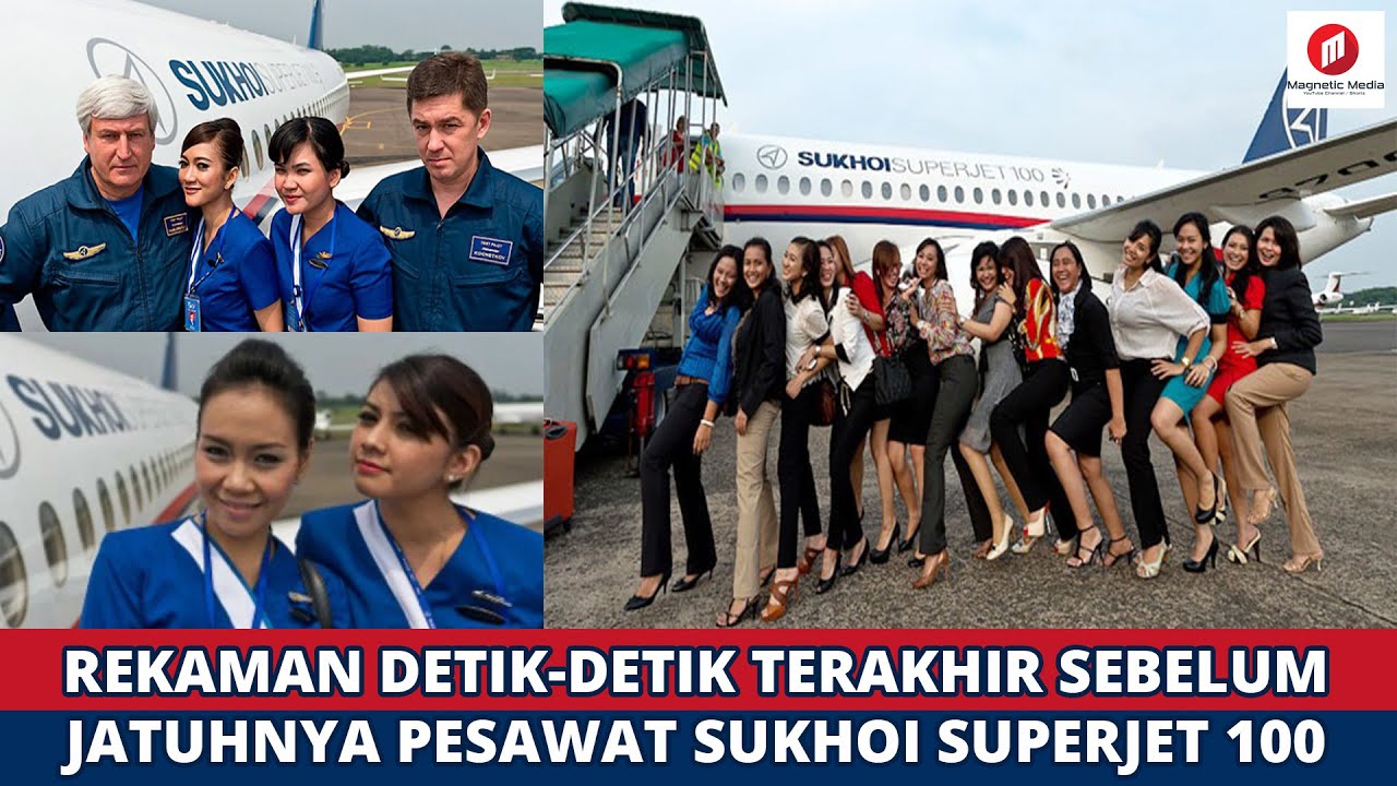 Rekaman detik-detik terakhir sebelum jatuhnya pesawat Sukhoi Superjet100 menabrak gunung salak!!!