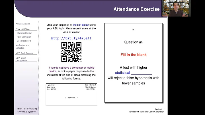 IEE 475: Lecture H (2020-10-27) - Verification, Validation, and Calibration of Simulation Models