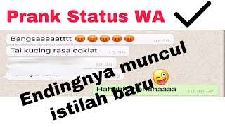 Prank Status WA Sedih Endingnya bikin ngakak