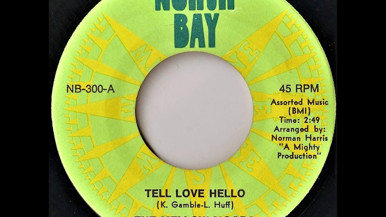 The Mellow Moods- Tell Love Hello/If You See Her (feat.  Norman Harris)