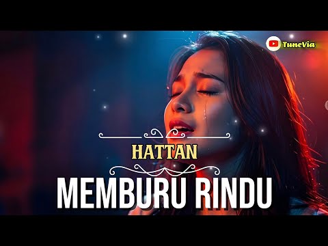 Memburu Rindu - Hattan | Soft Ballads Slow Rock Fusion Tribute (Cover By TuneVia )
