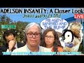 Adelson Insanity - LIVE! **DAYS 4-6: FBI AGENT SANFORD AND THE BUMP**