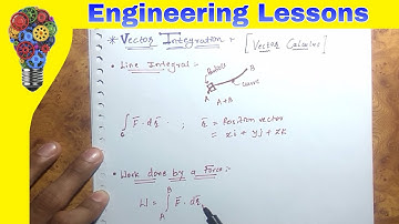 Vector Integration (Vector Calculus)
