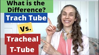 What is the Difference? Tracheostomy Tube Versus Tracheal T-Tube. Life with a Vent