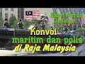 Perarakan Maritim dan polis malaysia/yang kosong nampak ini lari2