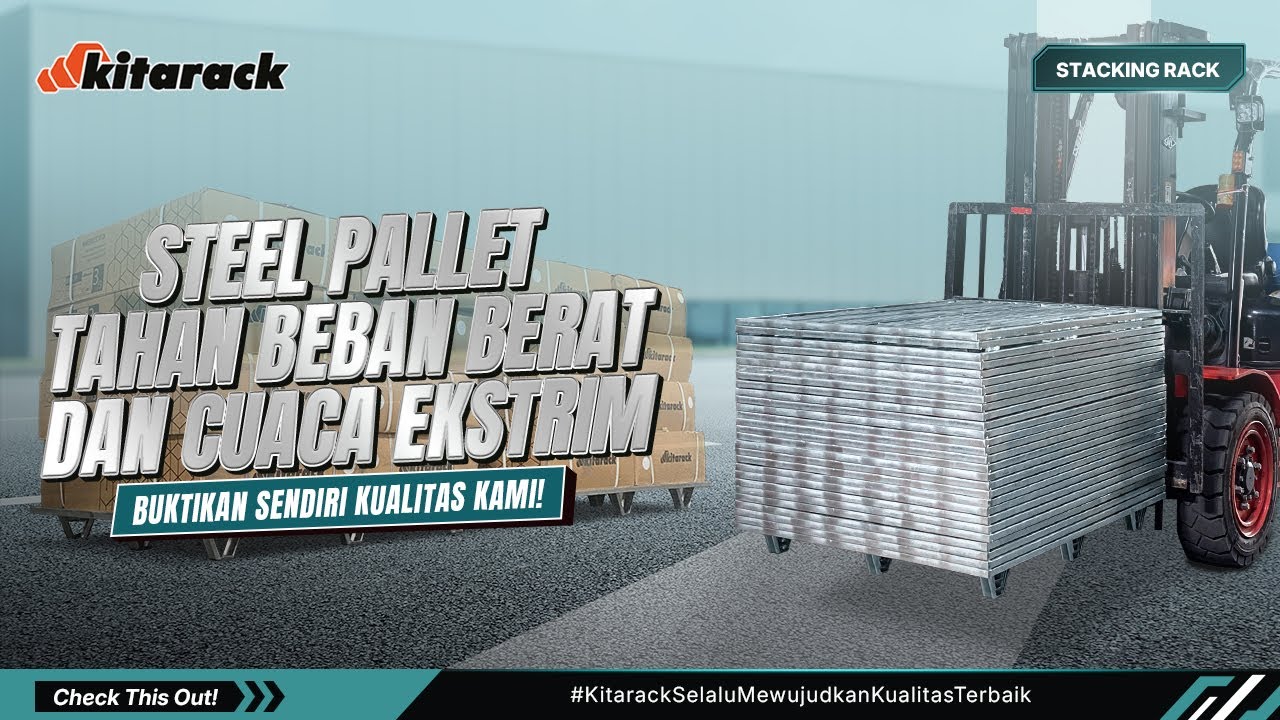 STEEL PALLET TAHAN BEBAN BERAT & CUACA EKSTREM! BUKTIKAN SENDIRI!