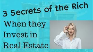 3 mindsets & strategies of wealthy real estate property investors