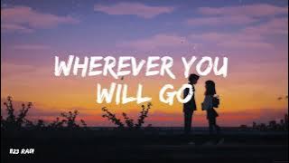 The Calling - Wherever You Will Go (Lyrics) 