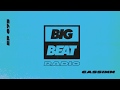 Big Beat Radio: EP #75 - CASSIMM (That&#39;s What I Like Mix)