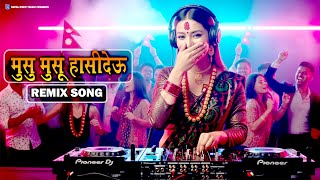 Download lagu Musu Musu Hasi Deu Remix | Evergreen Nepali Song DJ Mix | Nepali Party Music