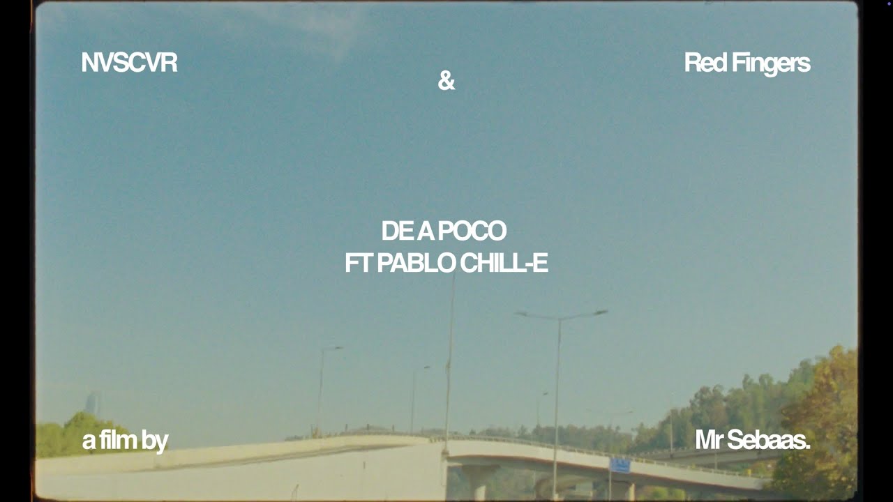 NVSCVR & Red Fingers - DE A POCO (Feat Pablo Chill-E) (Visualizer)