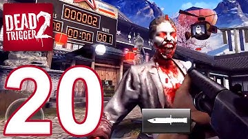 DEAD TRIGGER 2 - Gameplay Walkthrough Part 20 - New Gameplay Update (iOS, Android)