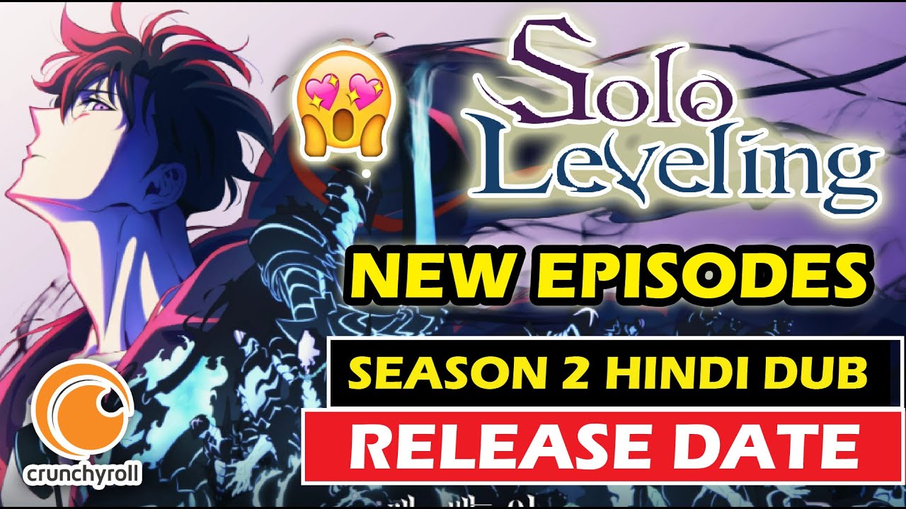 SOLO LEVELING SEASON 2 HINDI DUB RELEASE DATE IS HERE