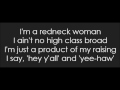 Capture de la vidéo Gretchen Wilson - Redneck Woman (Lyrics)