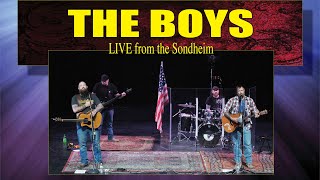The Boys • LIVE from the Sondheim • May 7, 2020 • Streaming resolution