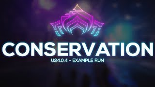 [U24.0.4] Warframe - Conservation - Example Run & Quick How To | No Tranq Rifle Needed