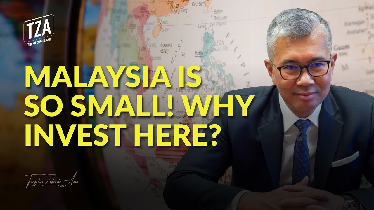 Malaysia is so small! Why invest here?