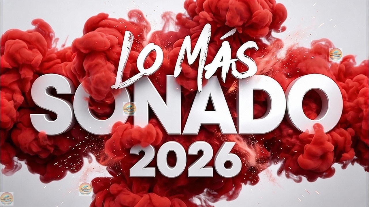 Musica De Todo Un Poco 2026 🍉 Las Mejores Canciones Del Momento 2026 | Mix Variado 2025
