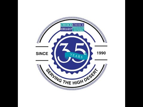 Choice Medical Group - Serving the High Desert since 1990! - YouTube