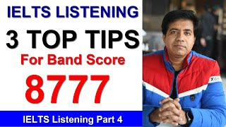 IELTS LISTENING || 3 TOP TIPS FOR BAND SCORE 8777 BY Asad Yaqub