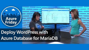 Deploy WordPress with Azure Database for MariaDB | Azure Friday