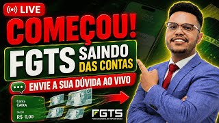 (AO VIVO) COMEÇARAM OS SAQUES DO FGTS - ENVIE A SUA DÚVIDA JÁ!