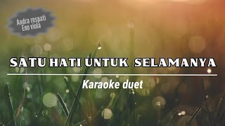 SATU HATI UNTUK SELAMANYA Karaoke