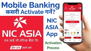 Mobile Banking कसरी गर्ने एन आई सी एसिया बैंकमा, How To Activate Mobile Banking in NIC ASIA Bank screenshot 1