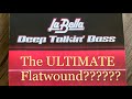 LaBella Deep Talkin' Bass 760s - The ULTIMATE flat wound set???