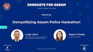 Webinar: Demystifying Assam Police Hackathon